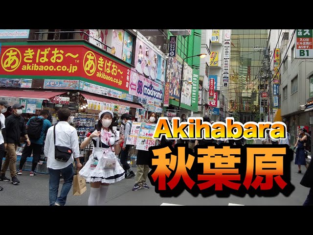【４Ｋ】walk in Akihabara【秋葉原をお散歩】2021年5月22日